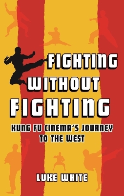 Fighting without Fighting - Luke White