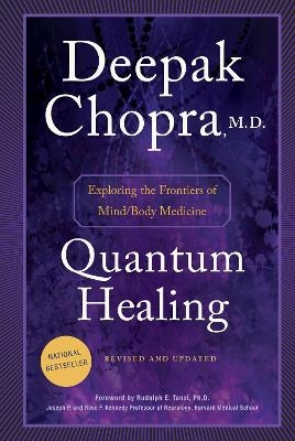 Quantum Healing - Dr Deepak Chopra