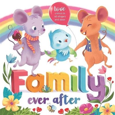 Family Ever After -  Igloo Books