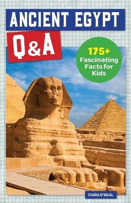 Ancient Egypt Q&A - Ciara O'Neal