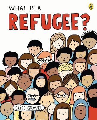 What Is A Refugee? - Elise Gravel