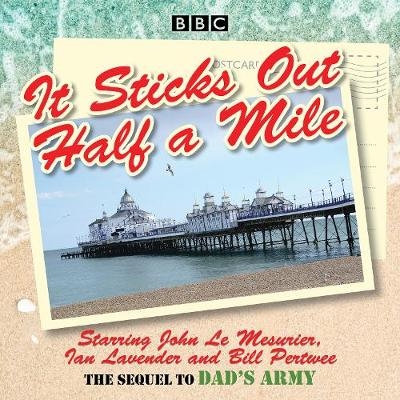 It Sticks Out Half a Mile - Jimmy Perry, David Croft