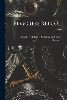 Progress Report; 1959-60 - 