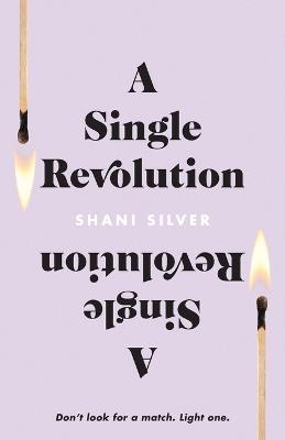 A Single Revolution - Shani Silver