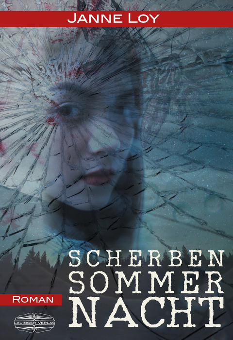 Scherbensommernacht - Janne Loy