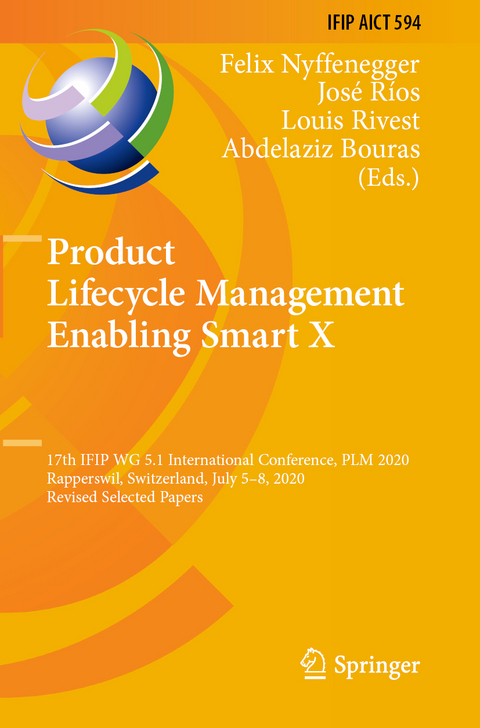 Product Lifecycle Management Enabling Smart X - 