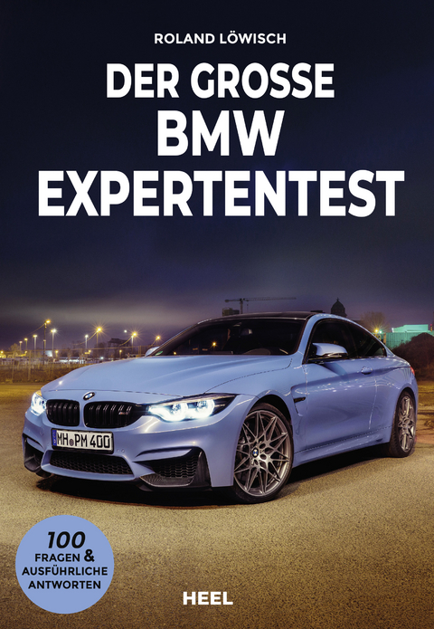 Der große BMW Expertentest - Roland Löwisch