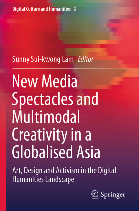 New Media Spectacles and Multimodal Creativity in a Globalised Asia - 