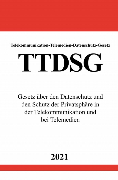 Telekommunikation-Telemedien-Datenschutz-Gesetz (TTDSG) - Ronny Studier