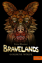 Bravelands - Goldene Wölfe - Erin Hunter