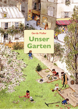 Unser Garten - Gerda Muller