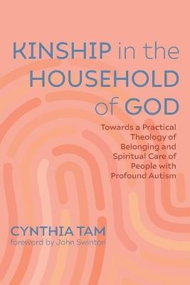 Kinship in the Household of God - Cynthia Tam