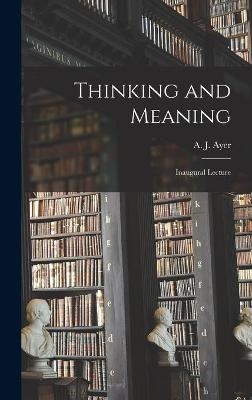 Thinking and Meaning - 