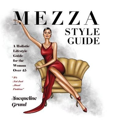 Mezza Style Guide - Jacqueline Grund