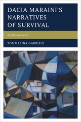 Dacia Maraini's Narratives of Survival -  Tommasina Gabriele