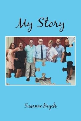 My Story - Susanne Brych