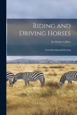 Riding and Driving Horses - 