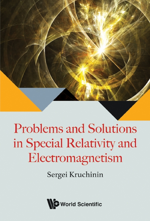 Problems And Solutions In Special Relativity And Electromagnetism -  Kruchinin Sergei Kruchinin