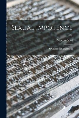 Sexual Impotence - Morton Grad