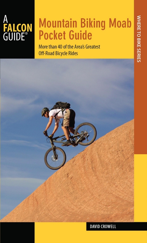 Mountain Biking Moab Pocket Guide -  David Crowell