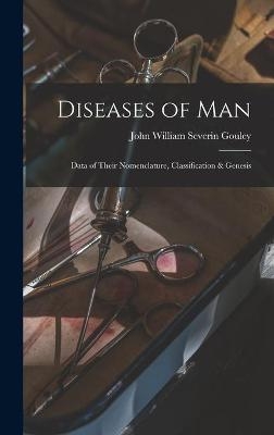 Diseases of Man - 