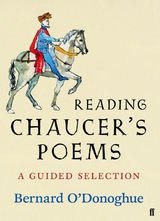 Reading Chaucer's Poems -  Geoffrey Chaucer,  Bernard O'Donoghue