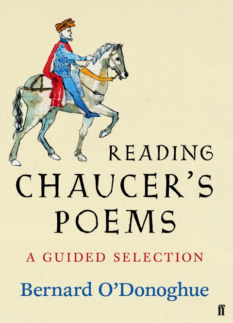 Reading Chaucer's Poems -  Geoffrey Chaucer,  Bernard O'Donoghue