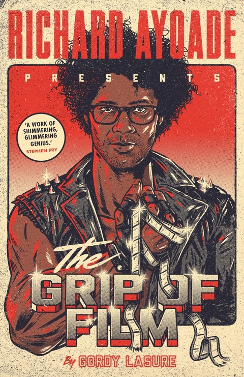 Grip of Film -  Richard Ayoade