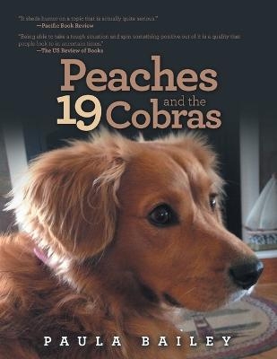 Peaches and the 19 Cobras - Paula Bailey