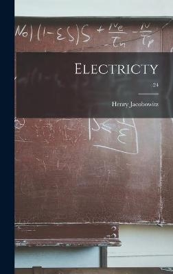 Electricty; 24 - Henry Jacobowitz