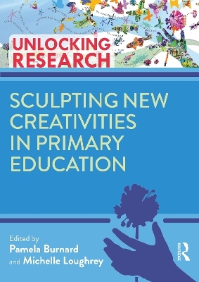 Sculpting New Creativities in Primary Education - 