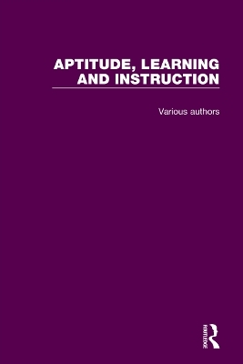 Aptitude, Learning and Instruction - 