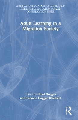 Adult Learning in a Migration Society - 