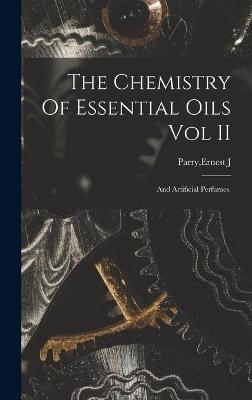 The Chemistry Of Essential Oils Vol II - 