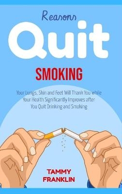 Reasons Quit Smoking - Tammy Franklin