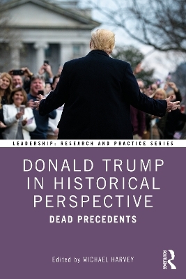 Donald Trump in Historical Perspective - 