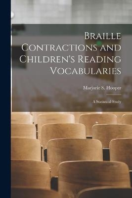 Braille Contractions and Children's Reading Vocabularies - 