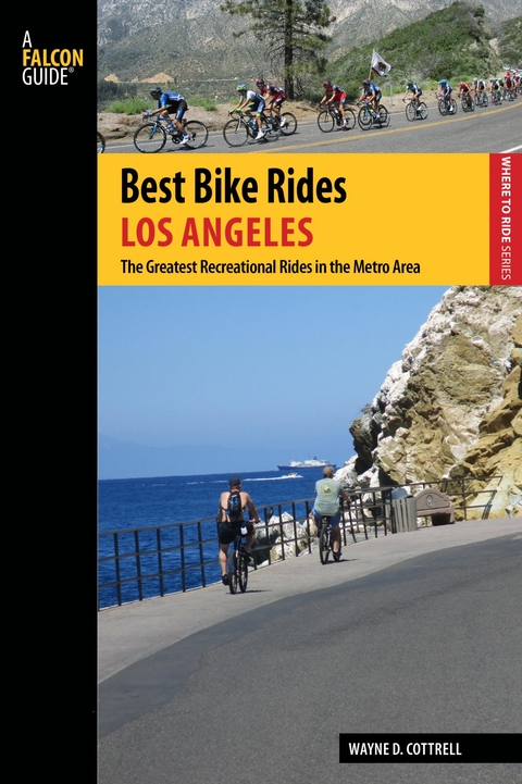 Best Bike Rides Los Angeles -  Wayne D. Cottrell