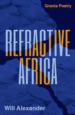 Refractive Africa - Will Alexander