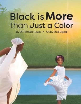 Black is More than Just a Color - Tamara Pizzoli