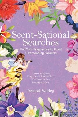 Scent-Sational Searches - Deborah Worley