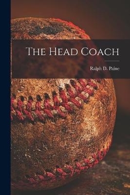 The Head Coach [microform] - 