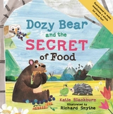 Dozy Bear and the Secret of Food -  Katie Blackburn