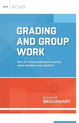 Grading and Group Work - Susan M. Brookhart