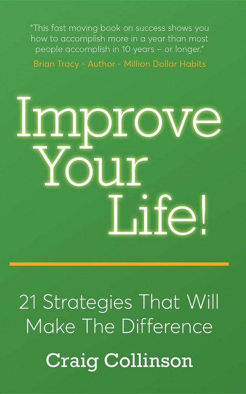 Improve Your Life -  Craig Collinson