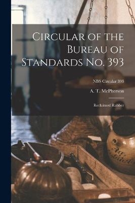 Circular of the Bureau of Standards No. 393 - 