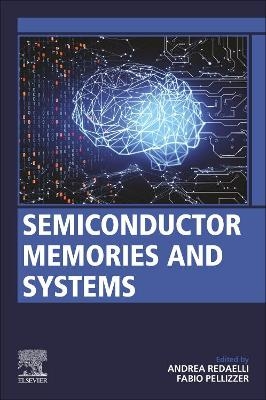 Semiconductor Memories and Systems - 