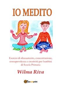 Io medito - Wilma Riva