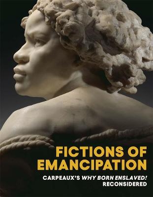Fictions of Emancipation - 