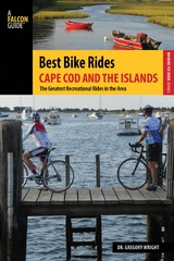 Best Bike Rides Cape Cod and the Islands -  Gregory Wright